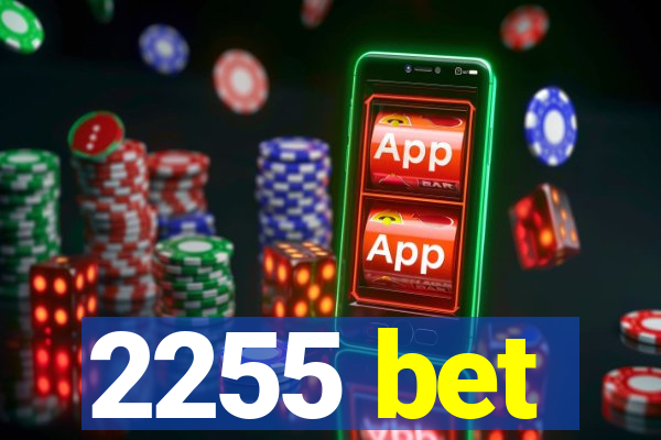 2255 bet